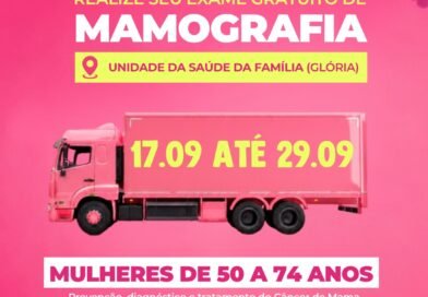 Carreta Saúde Mais Perto leva rastreamento do câncer de mama a Glória